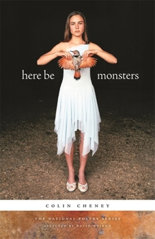 Here Be Monsters - Book  of the National Poetry Series