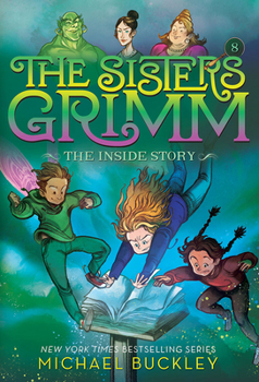 The Inside Story - Book #8 of the Sisters Grimm