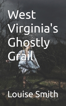 Paperback West Virginia's Ghostly Grail Book