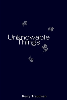 Paperback Unknowable Things Book