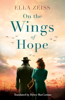On the Wings of Hope - Book #2 of the Tage des Sturms
