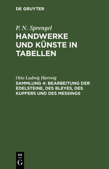 Bearbeitung Der Edelsteine, Des Bleyes, Des Kupfers Und Des Me�ings