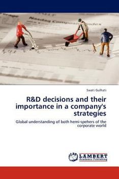 Paperback R&d Decisions and Their Importance in a Company's Strategies Book