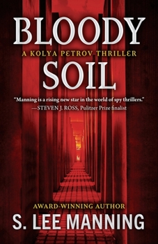 Paperback Bloody Soil: A Kolya Petrov Thriller Book
