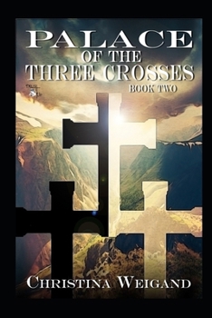 Paperback Palace of the Three Crosses: Book Two Book