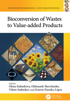 Hardcover Bioconversion of Wastes to Value-added Products Book