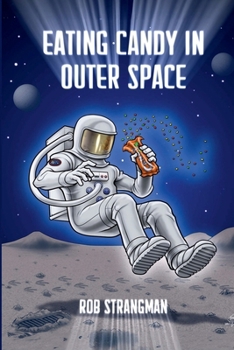 Paperback Eating Candy in Outer Space Book