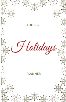 Paperback The Big Holidays Planner: White Cover Deluxe Full Color Pages Version Book