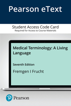 Printed Access Code Medical Terminology: A Living Language -- Pearson Etext Book