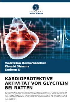 Paperback Kardioprotektive Aktivität Von Glycitein Bei Ratten [German] Book