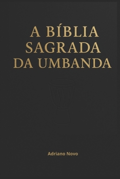 Paperback A Bíblia Sagrada da Umbanda [Portuguese] Book