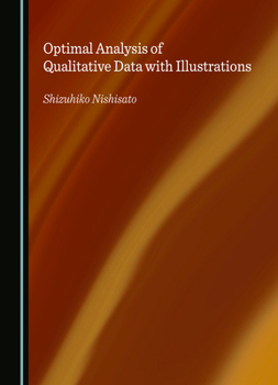 Hardcover Optimal Analysis of Qualitative Data with Illustrations Book