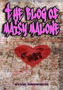 Paperback The Blog of Maisy Malone Book