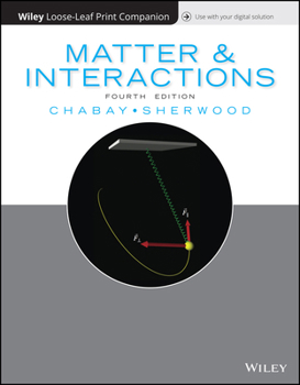 Loose Leaf Matter and Interactions Book