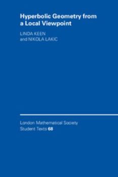 Hyperbolic Geometry from a Local Viewpoint - Book  of the London Mathematical Society Student Texts