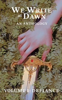 Paperback We Write at Dawn Anthology Volume One: Defiance Book