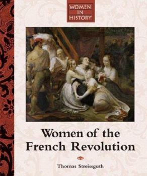 Hardcover Women of the French Revolution [Large Print] Book