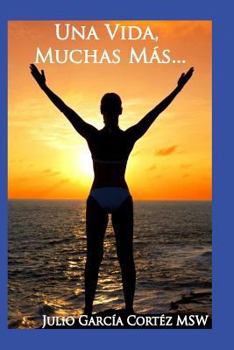 Paperback Una Vida, Muchas Más (Spanish Edition) [Spanish] Book
