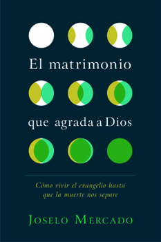 Paperback El Matrimonio Que Agrada a Dios: Cómo Vivir El Evangelio Hasta Que La Muerte Nos Separe [Spanish] Book