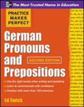 Paperback Practice Makes Perfect German Pronouns and Prepositions, Second Edition Book