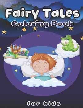 Paperback Fairy Tales Coloring Book For Kids ages 5-10 [Large Print] Book