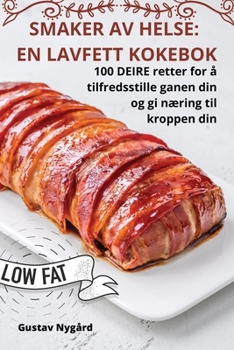 Paperback Smaker AV Helse: En Lavfett Kokebok [Norwegian] Book