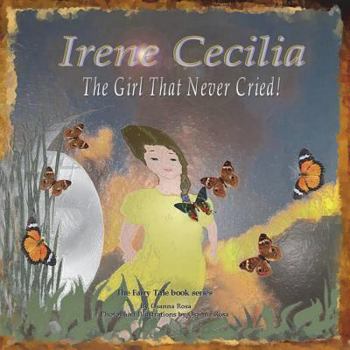 Paperback Irene Cecilia The Girl That Never Cried! Book