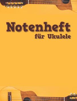 Paperback Notenheft Für Ukulele: Tab Und Akkorde - 108 Seiten [German] Book