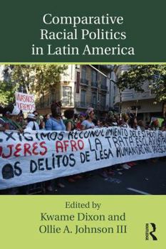Paperback Comparative Racial Politics in Latin America Book