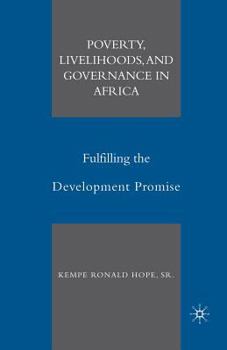 Paperback Poverty, Livelihoods, and Governance in Africa: Fulfilling the Development Promise Book