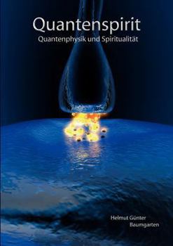 Paperback Quantenspirit - Quantenphysik und Spiritualität [German] Book