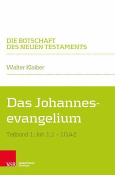 Paperback Das Johannesevangelium: Teilband 1: Joh 1,1-10,42 [German] Book