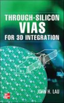 Hardcover Through-Silicon Vias for 3D Integration Book