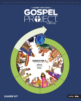 Hardcover The Gospel Project for Kids: Home Edition - Leader Kit Semester 5 Book