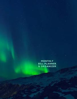 Monthly Bill Planner and Organizer: Budget Planning Journal/Financial Planning Journal