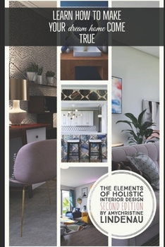 Paperback The Elements of Holistic Interior Design Book
