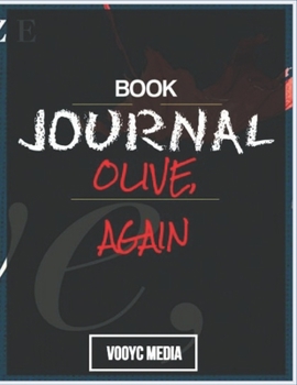 Paperback Book Journal: Olive, Again by Elizabeth Strout Book