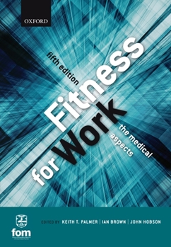 Paperback Fitness for Work: The Medical Aspects Book