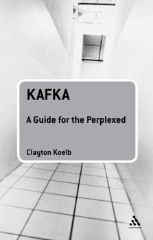 Paperback Kafka: A Guide for the Perplexed Book