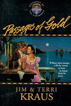 Passages of Gold (Treasures of the Caribbean/Jim Kraus, 2) - Book #2 of the Treasures of the Caribbean