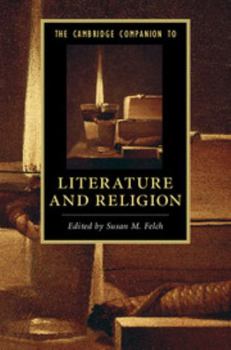 The Cambridge Companion to Literature and Religion - Book  of the Cambridge Companions to Literature