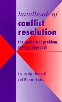 Paperback Handbook of Conflict Resolution: The Analytical Problem Solving Approach Book