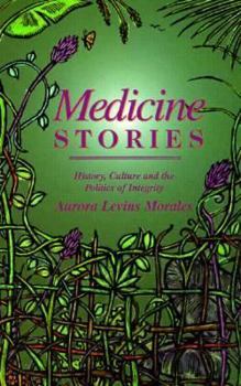 Paperback Medicine Stories: History, Culture and the Politics of Integrity Book