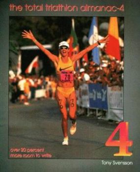 Spiral-bound Total Triathlon Almanac-4: The Essential Training Tool and Information for the Triathlete and Duathlete Book