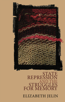 Paperback State Repression and the Struggles for Memory Book