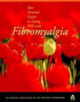 Paperback Your Personal Guide to Living Well with Fibromyalgia Book