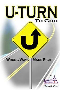 Paperback U-TURN To God: Wrong Ways Made Right Book