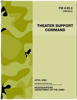 Paperback FM 4-93.4 Theater Support Command Book