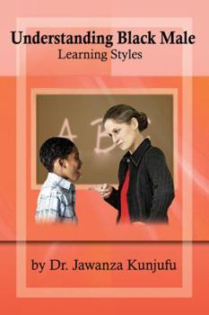 Paperback Understanding Black Male Learning Styles Book