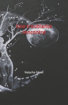 Paperback Une rencontre troublante [French] Book